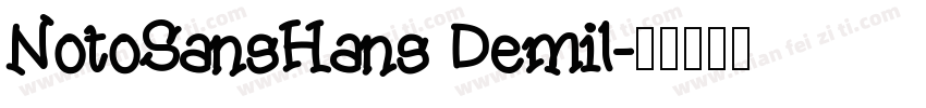 NotoSansHans Demil字体转换